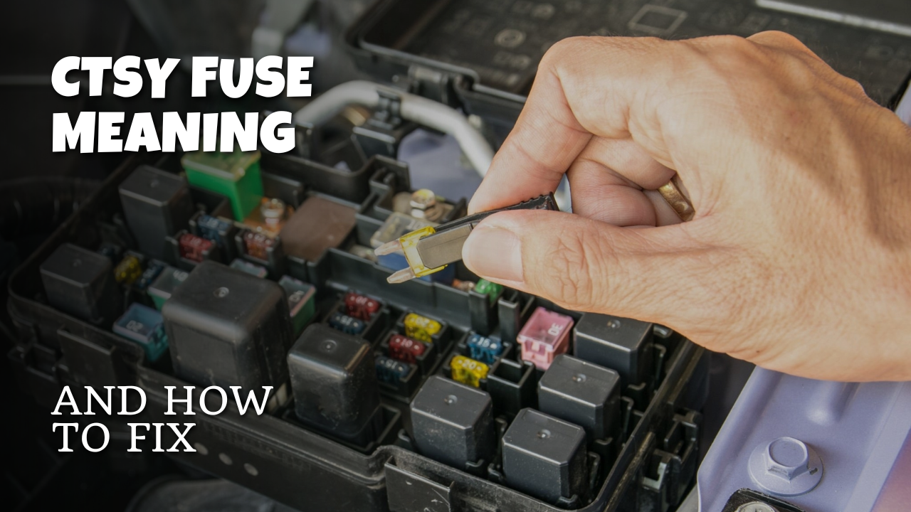 CTSY Fuse Meaning And How To Fix