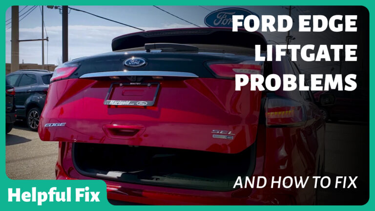 Ford Edge Liftgate Problems (and How To Fix)