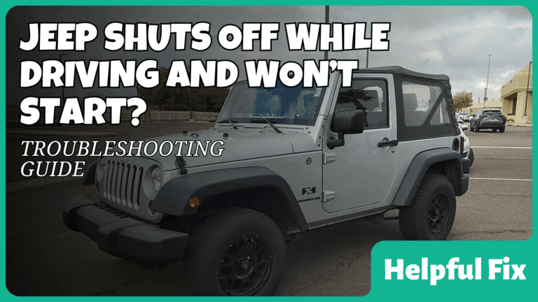 jeep shuts off while driving and wont start