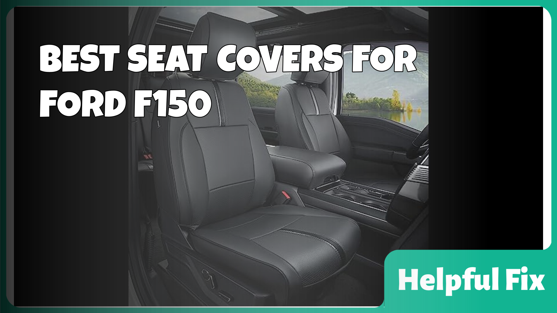 best seat covers ford f150